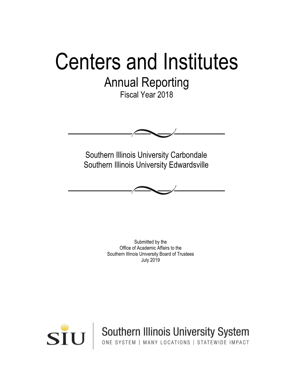 Centers and Institutes Annual Reporting Fiscal Year 2018