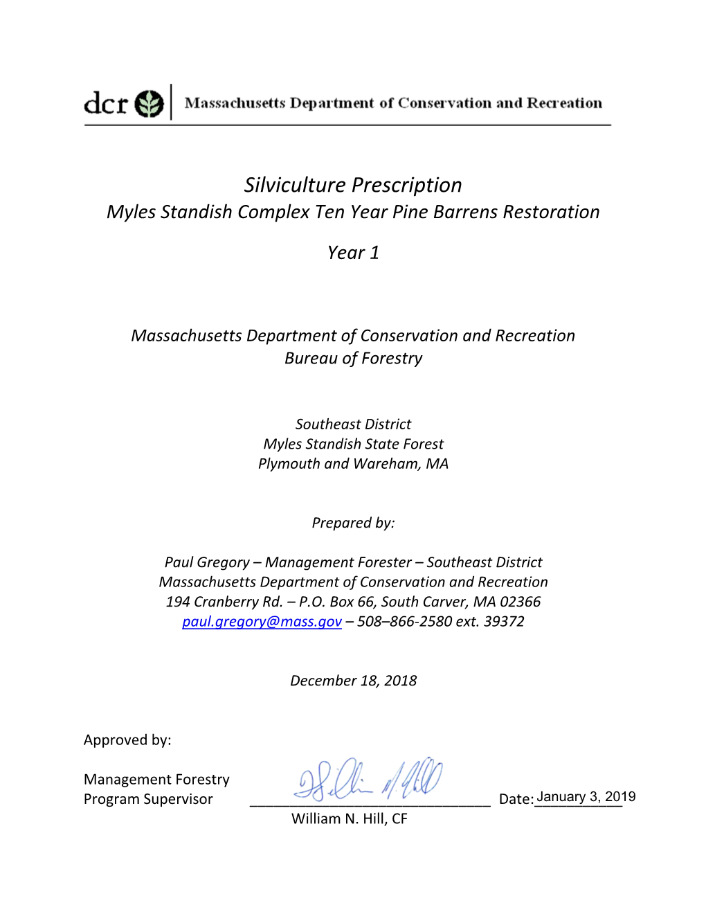 Silviculture Prescription Myles Standish Complex Ten Year Pine Barrens Restoration Year 1