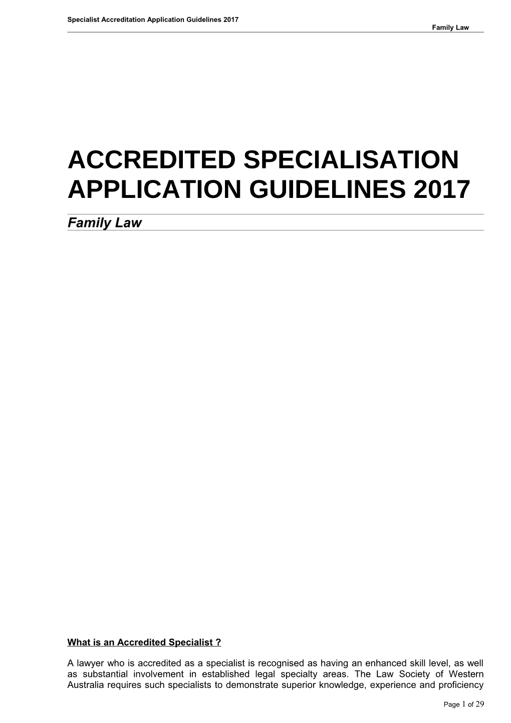 2016NOV16 2017 Accredited Specialisation Application Guidelines