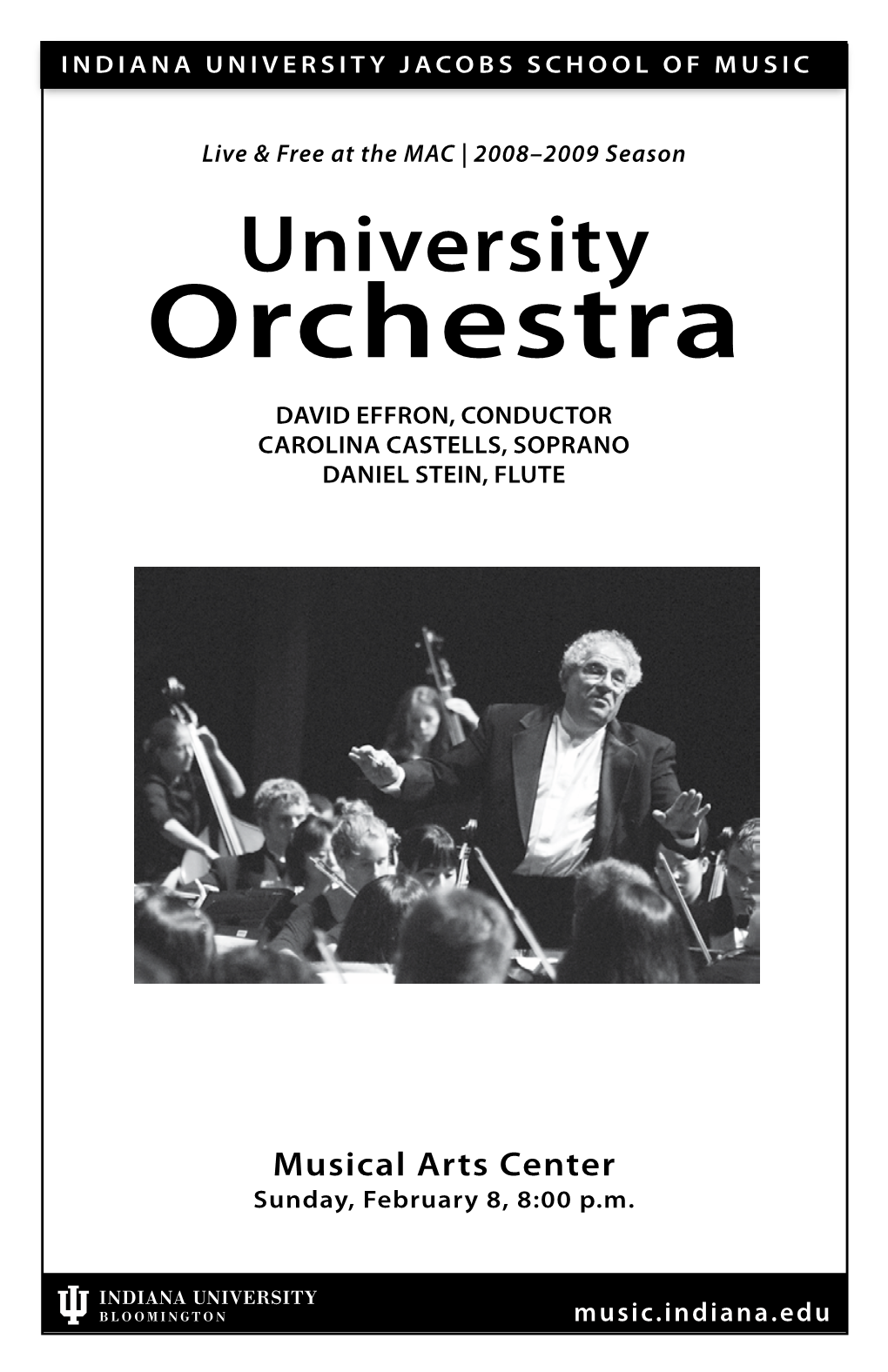 Orchestra David Effron, Conductor Carolina Castells, Soprano Daniel Stein, Flute