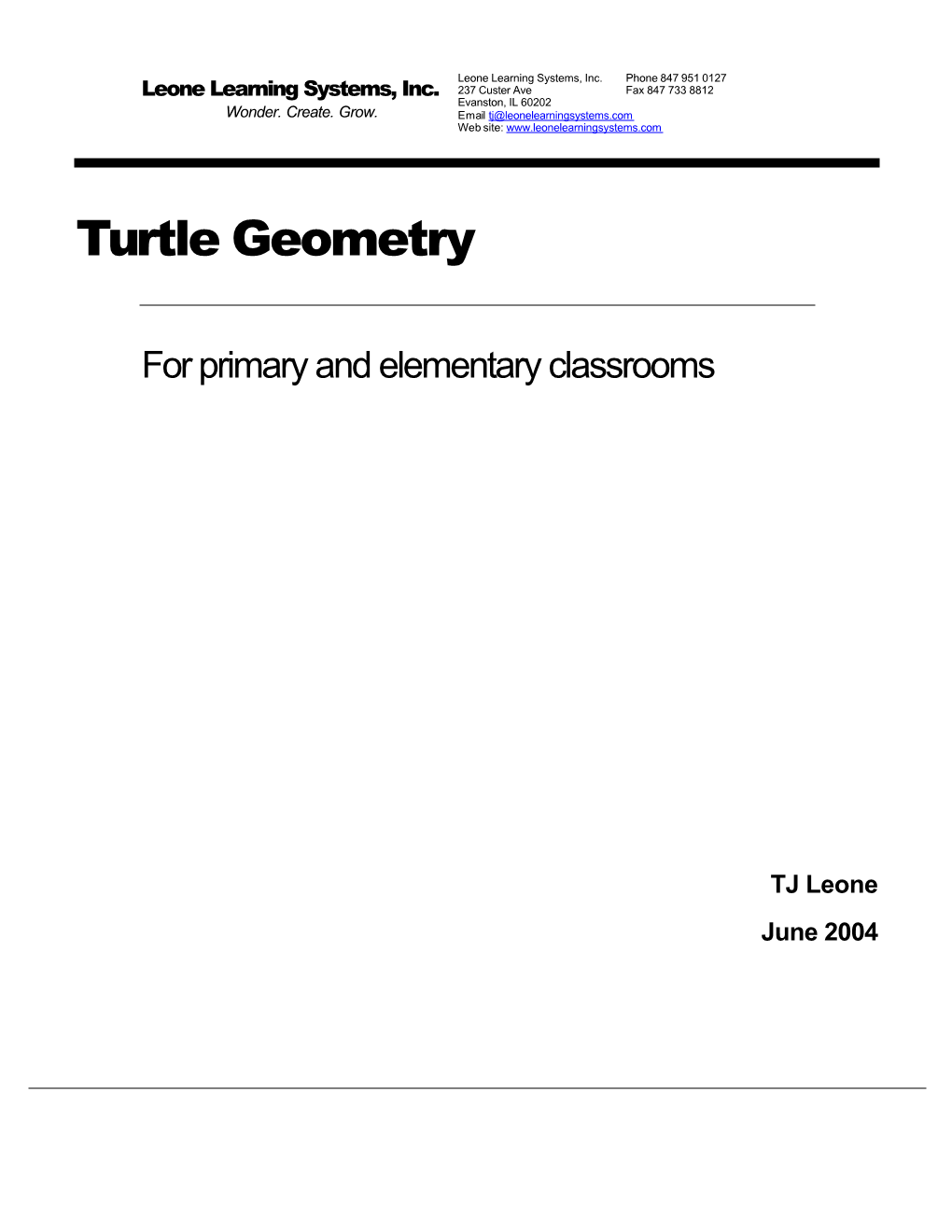 Turtle Geometry for Primary and Elementary Classrooms