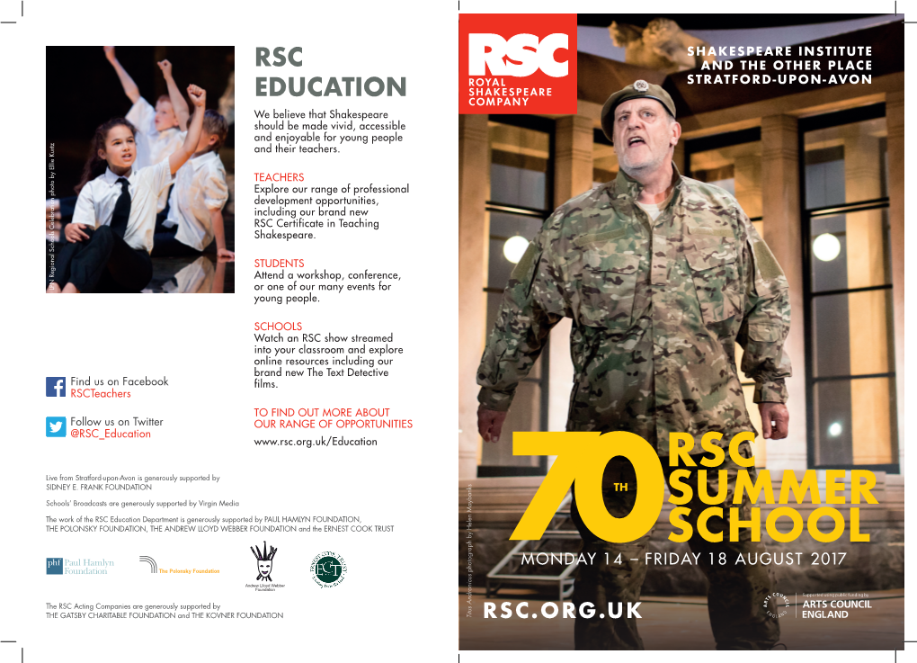 RSC Summer School Is an Opportunity for Teachers, Students 7And the General0 Public to Gain an Insight Into the Work of the Royal Shakespeare Company