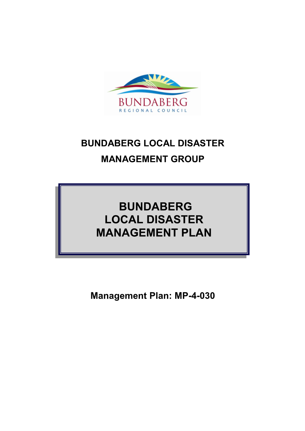 Bundaberg Local Disaster Management Plan