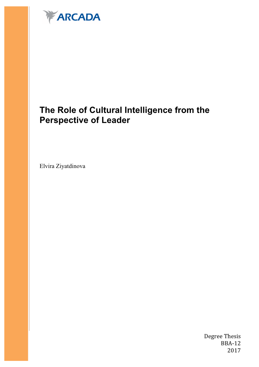 The Role of Cultural Intelligence from the Perspective of Leader