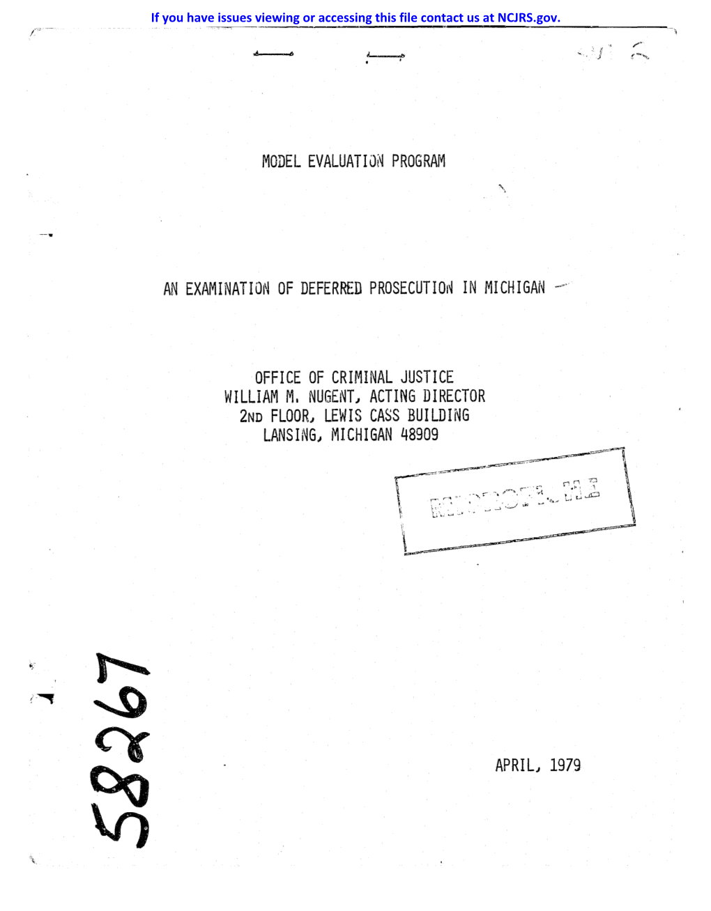 AN EXAMINATION of DEFERRED PROSECUTIOI~ in MICHIGAN ~&lt; OFFICE of CRIMINAL JUSTICE WILLIAM M. NUGENTJ ACTING DIRECTOR 2ND FLOO