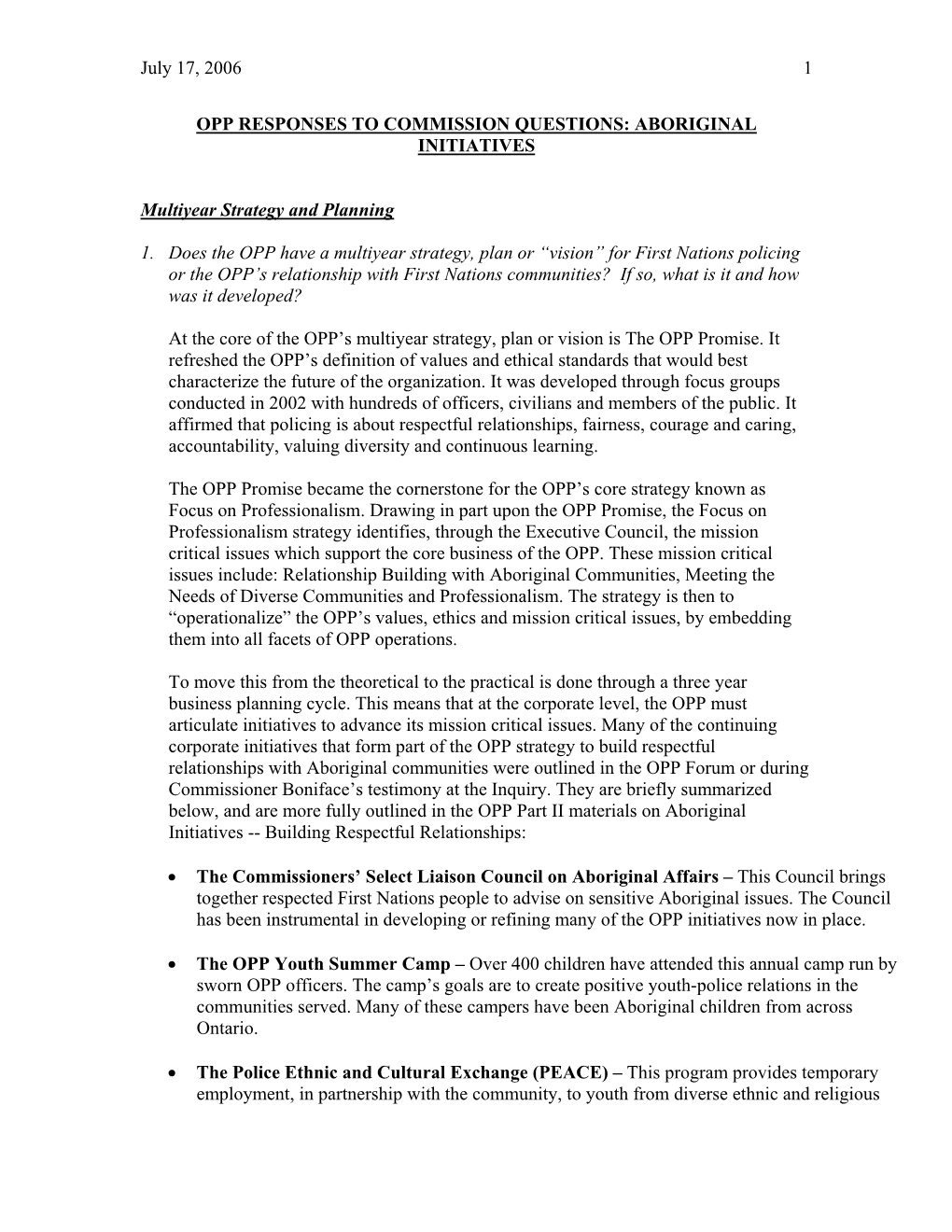 Opp Responses to Commission Questions: Aboriginal Initiatives