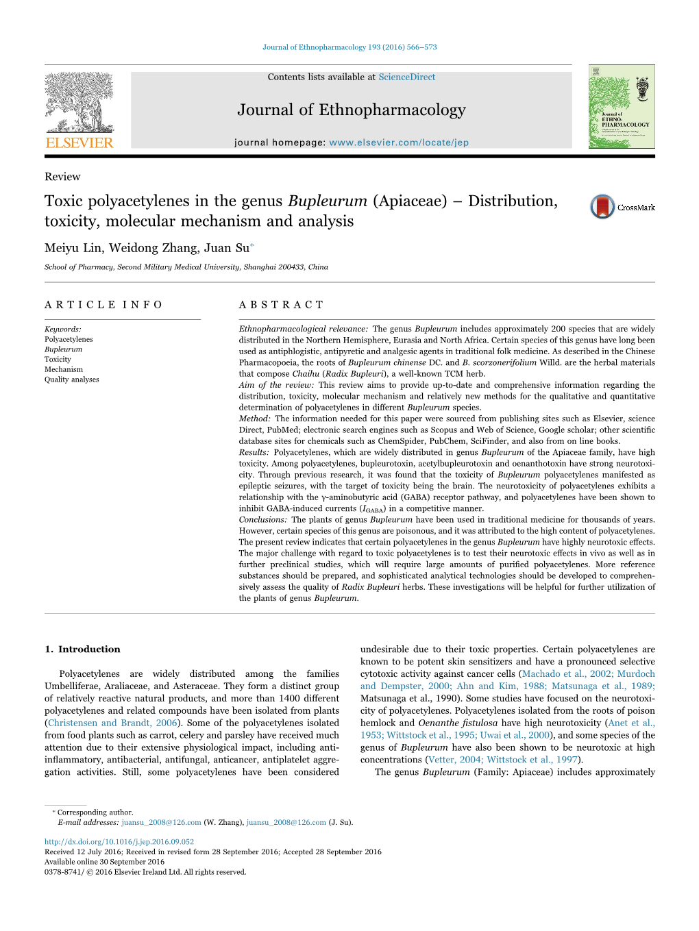 Toxic Polyacetylenes in the Genus Bupleurum (Apiaceae) – Distribution, Toxicity, Molecular Mechanism and Analysis Crossmark ⁎ Meiyu Lin, Weidong Zhang, Juan Su