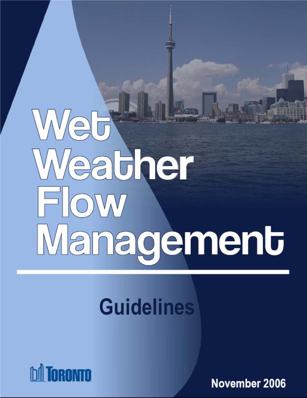 Toronto Wet Weather Flow Management Plan Implementation