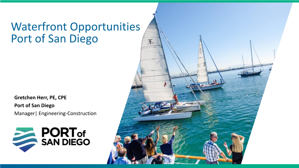 Gretchen Herr, PE, CPE Port of San Diego Manager| Engineering-Construction Frau Herr & Herr Herr