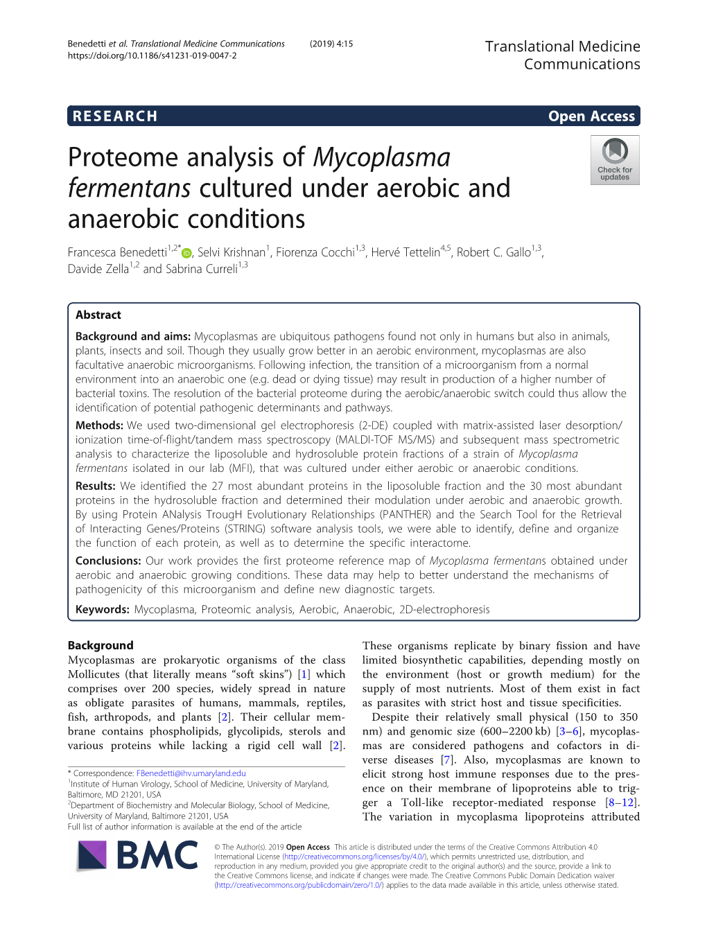 Mycoplasma Fermentans Cultured Under Aerobic and Anaerobic Conditions Francesca Benedetti1,2* , Selvi Krishnan1, Fiorenza Cocchi1,3, Hervé Tettelin4,5, Robert C