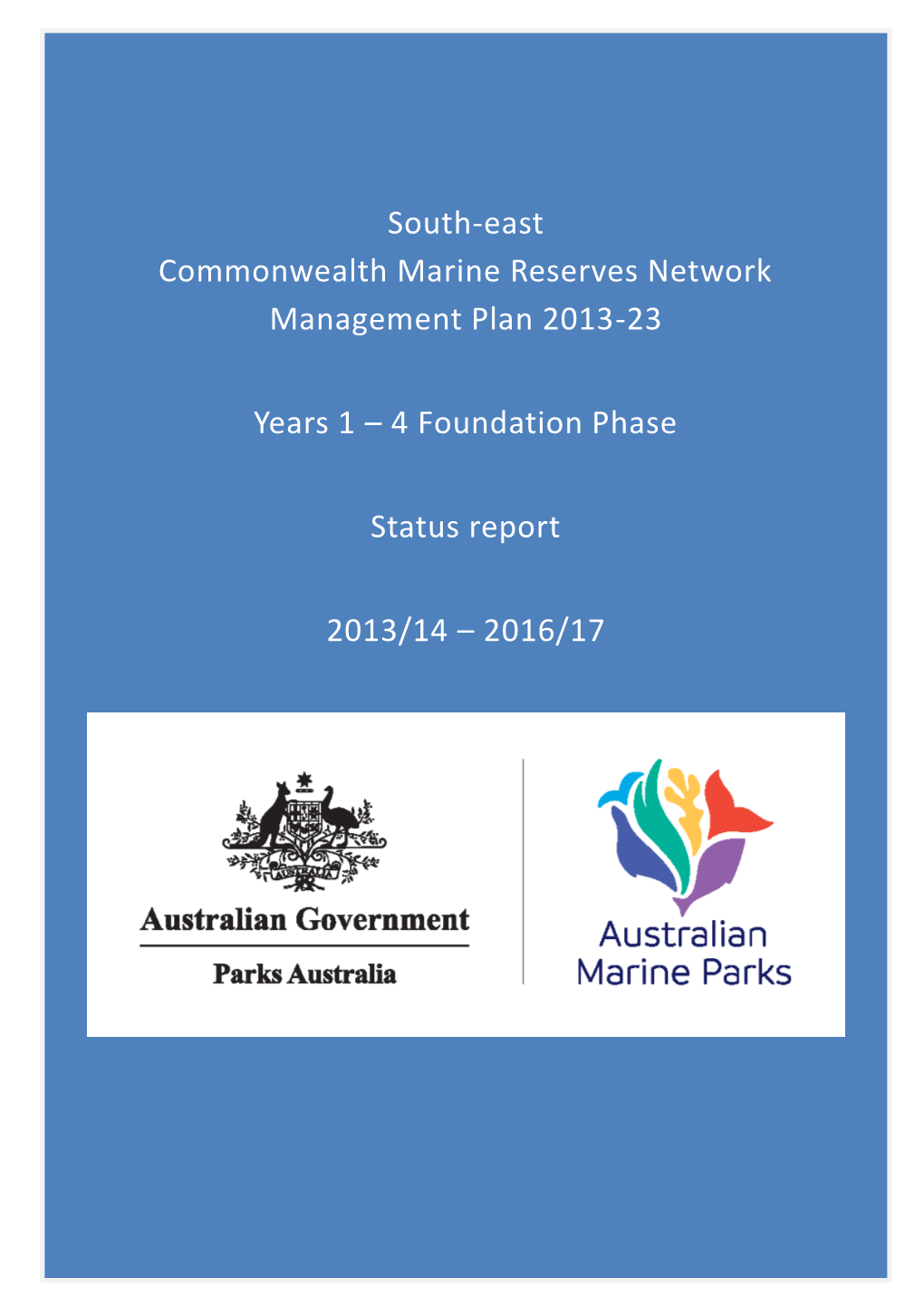 2013-2017 Years 1-4 Foundation Phase Status Report