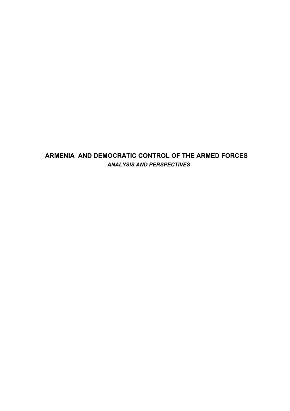 Armenia and Democratic Control of the Armed Forces Analysis and Perspectives