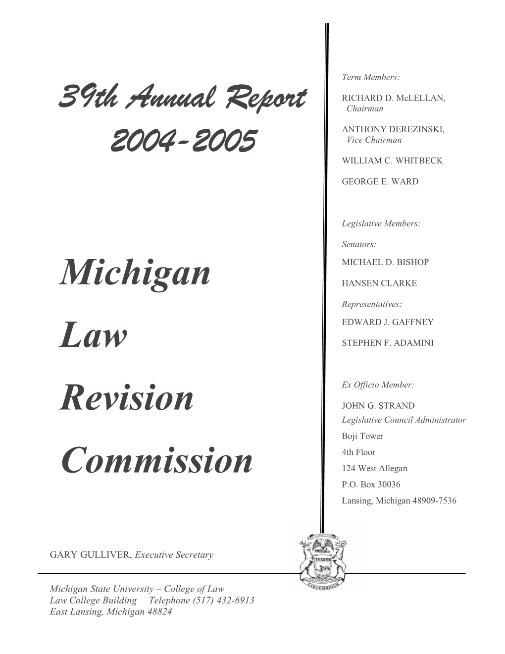 2004-2005 Thirty-Ninth Annual Report