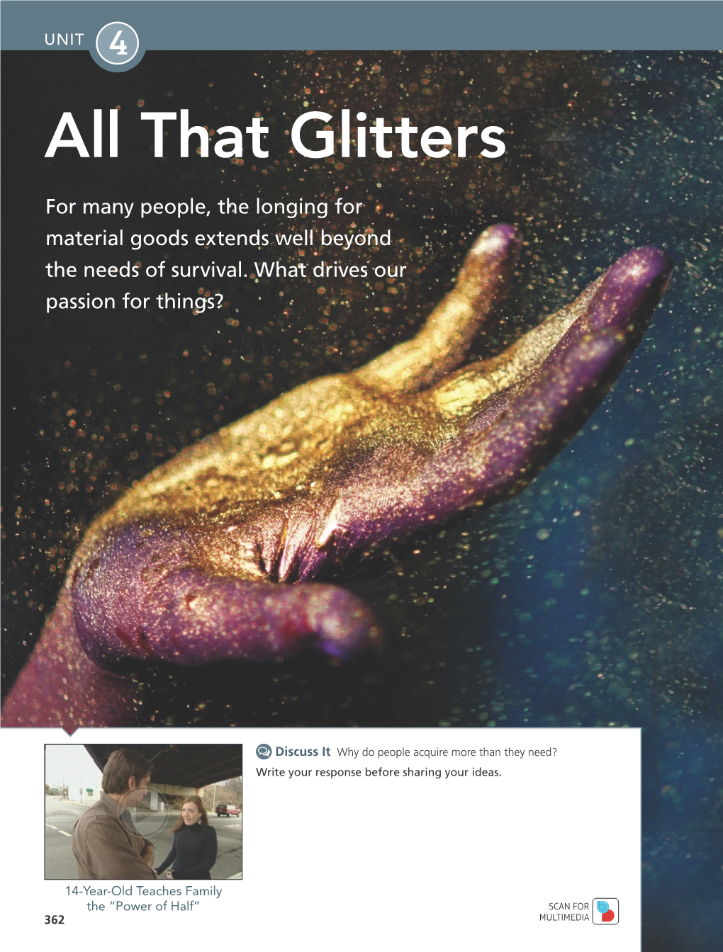 All That Glitters MULTIMEDIA ESSENTIAL QUESTION: What Do Our Possessions Reveal About Us?