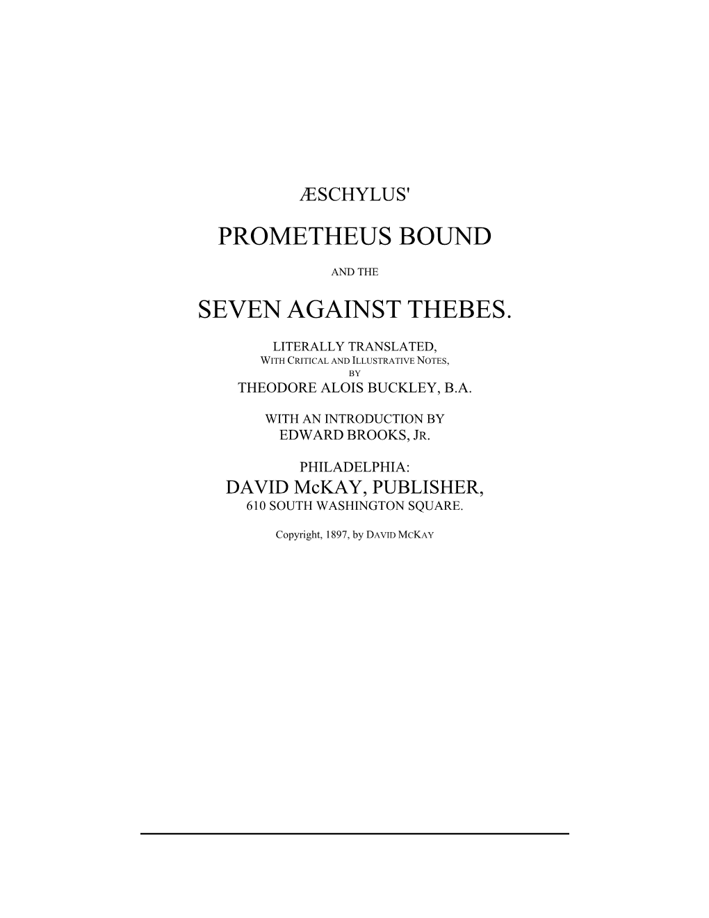Prometheus Bound Seven Against Thebes