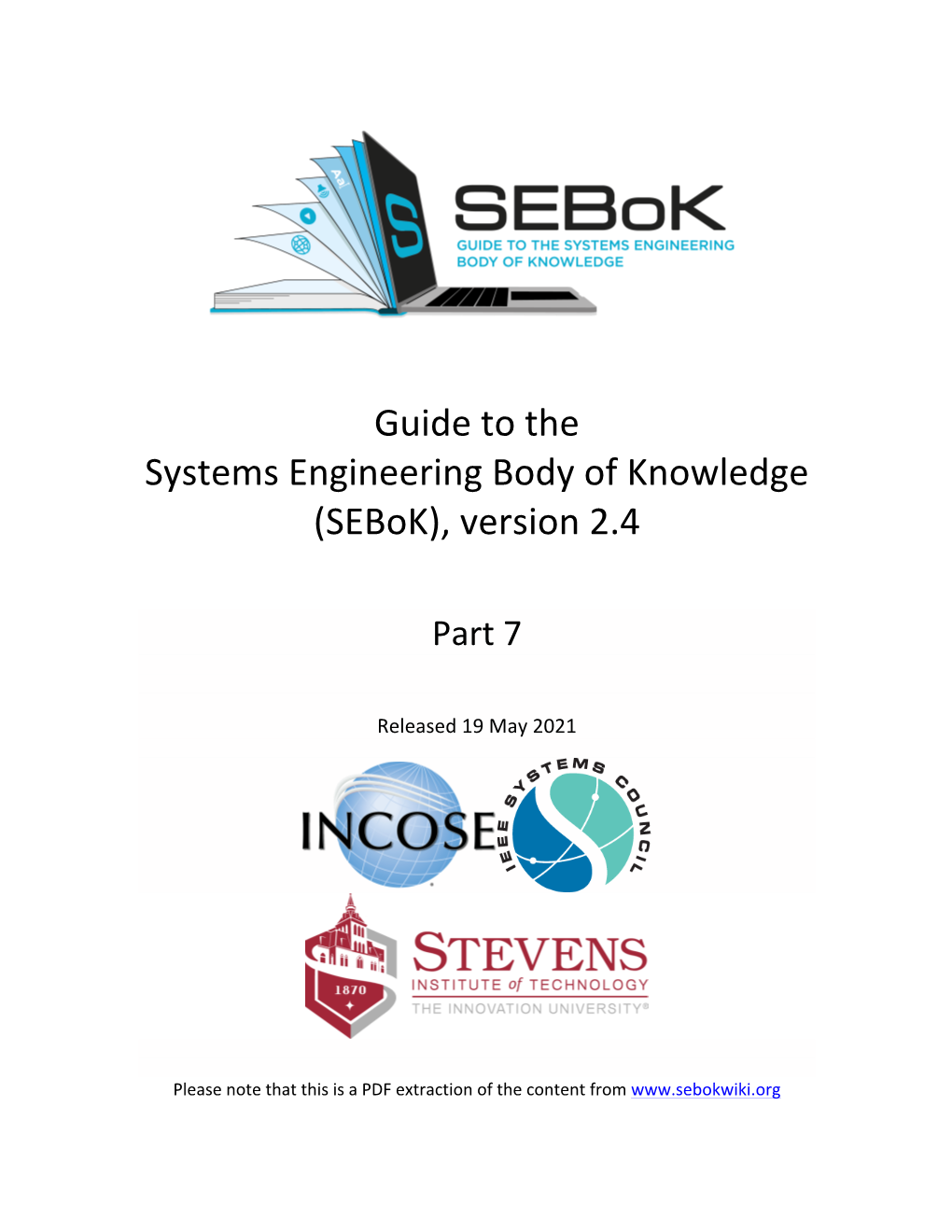 Guide to the Systems Engineering Body of Knowledge (Sebok), Version 2.4