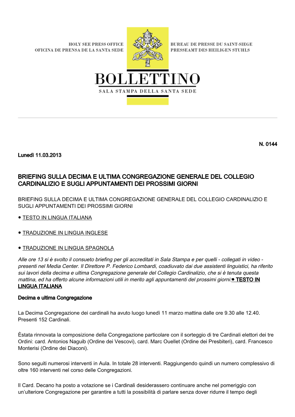 Briefing Sulla Decima E Ultima Congregazione Generale Del Collegio Cardinalizio E Sugli Appuntamenti Dei Prossimi Giorni