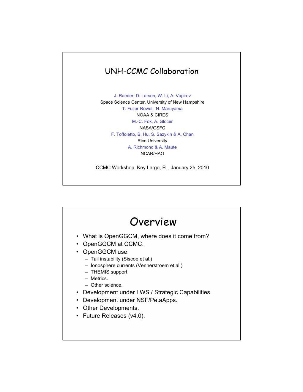 UNH-CCMC Collaboration, J. Raeder