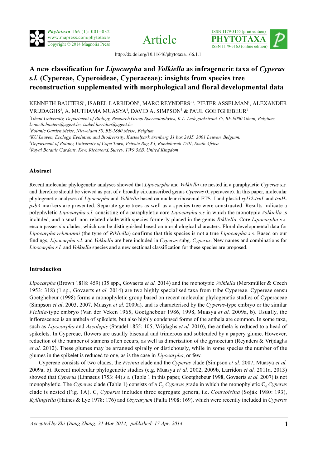 A New Classification for Lipocarpha and Volkiella As Infrageneric Taxa of Cyperus S.L