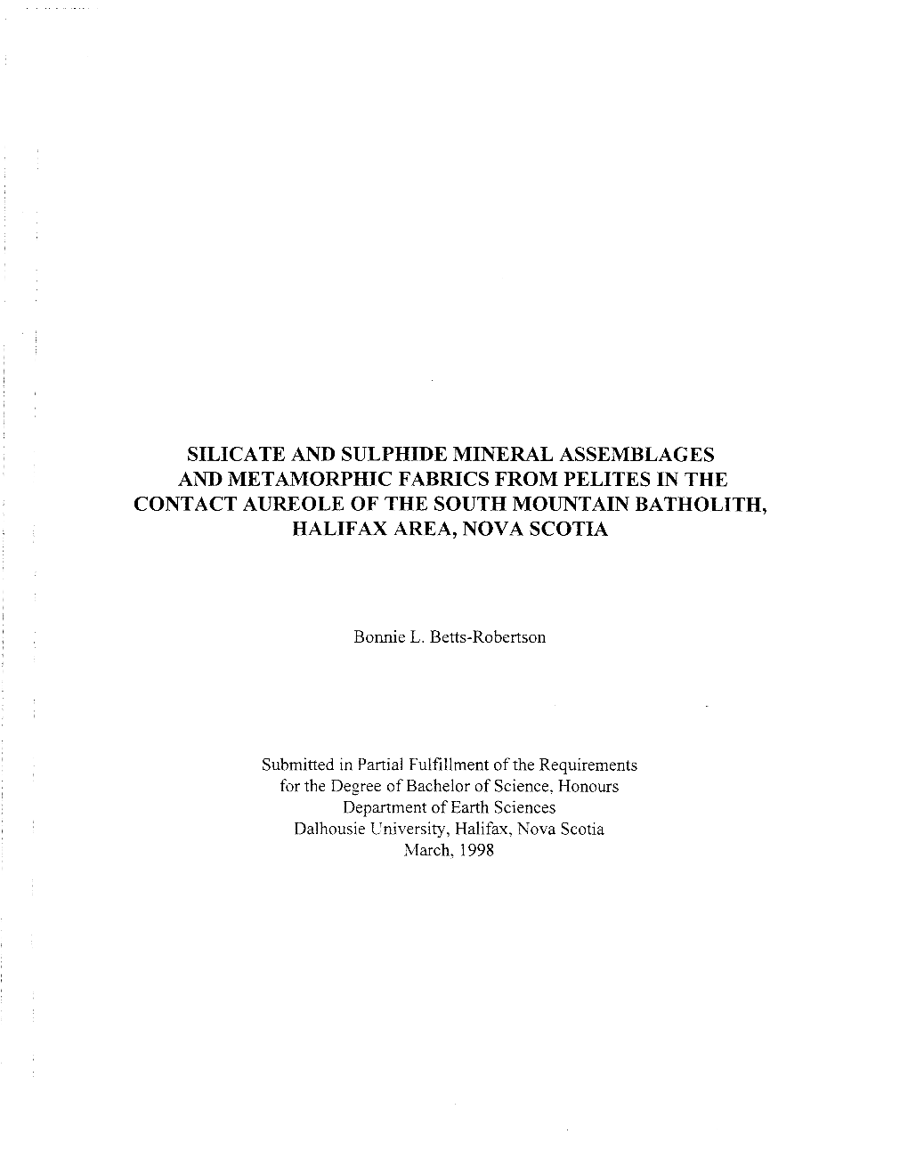 Silicate and Sulphide Mineral Assemblages and Metamorphic Fabrics from Pelites in the Contact Aureole of the South Mountain Batholith, Halifax Area, Nova Scotia