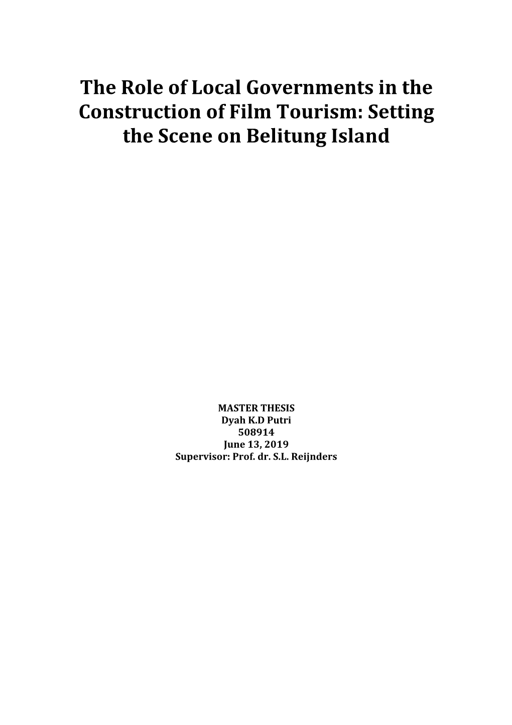 The Role of Local Governments in the Construction of Film Tourism: Setting the Scene on Belitung Island