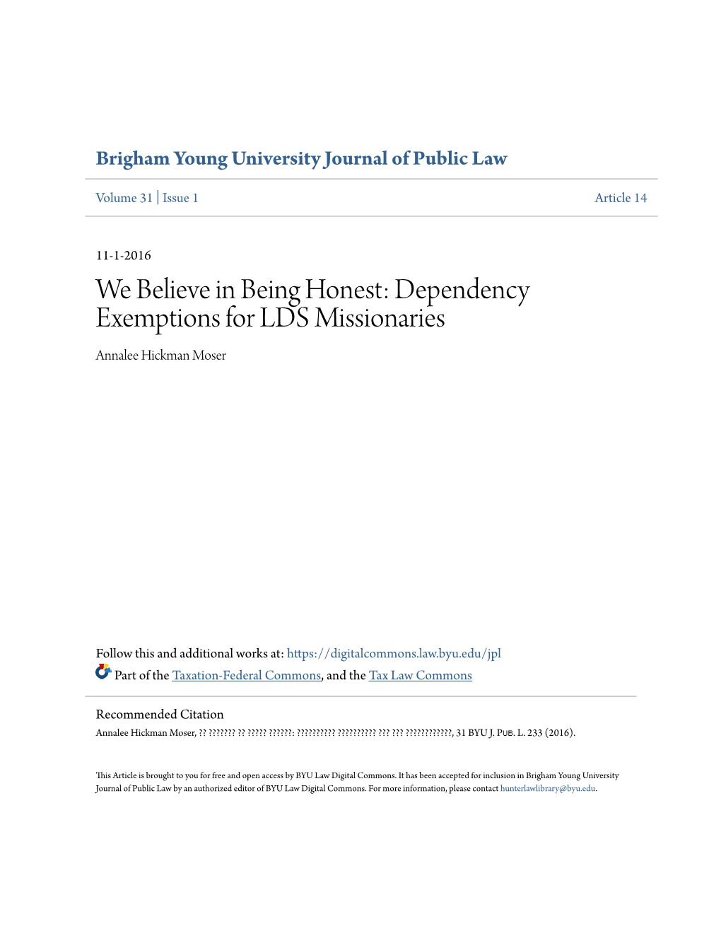 We Believe in Being Honest: Dependency Exemptions for LDS Missionaries Annalee Hickman Moser