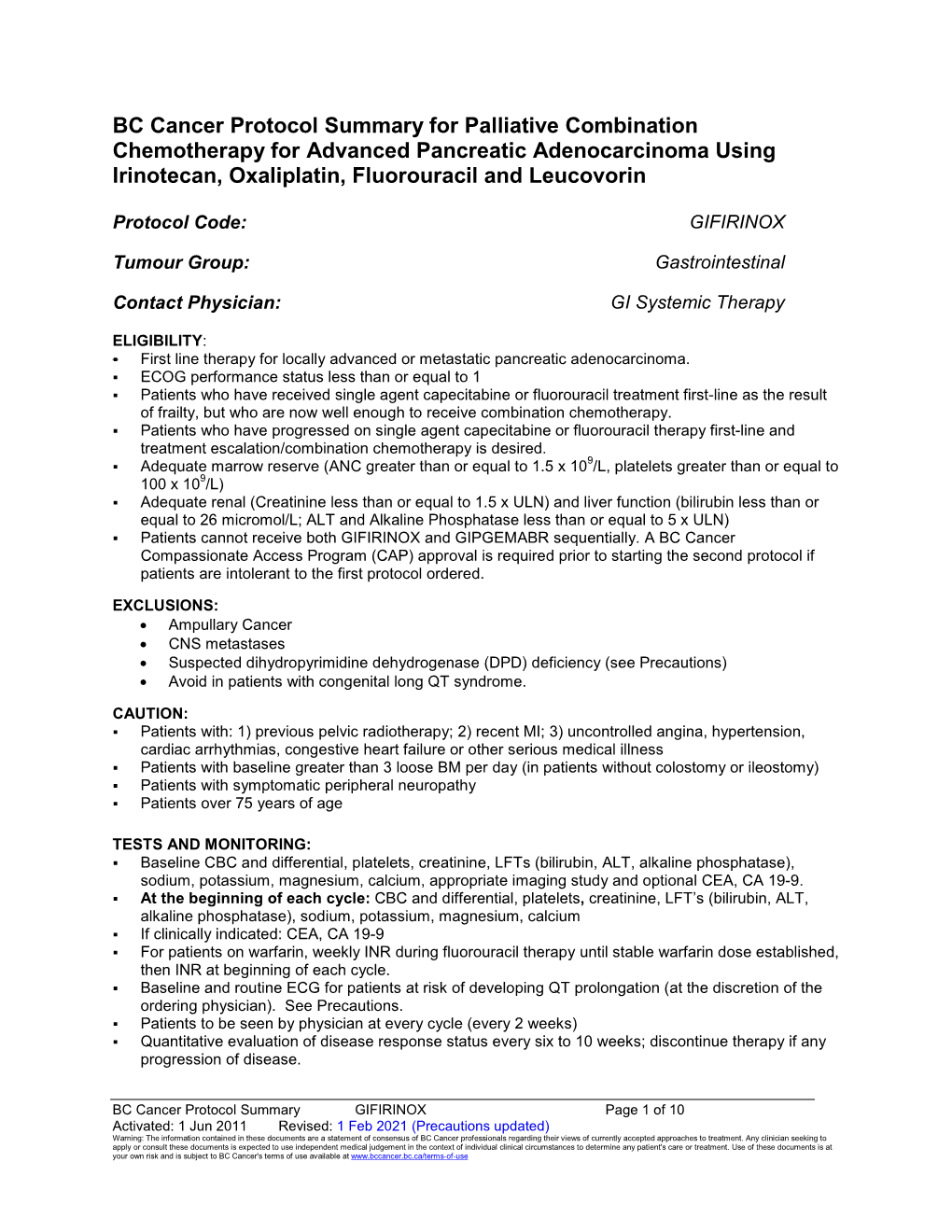 BC Cancer Protocol Summary for Palliative Combination Chemotherapy for Advanced Pancreatic Adenocarcinoma Using Irinotecan, Oxaliplatin, Fluorouracil and Leucovorin