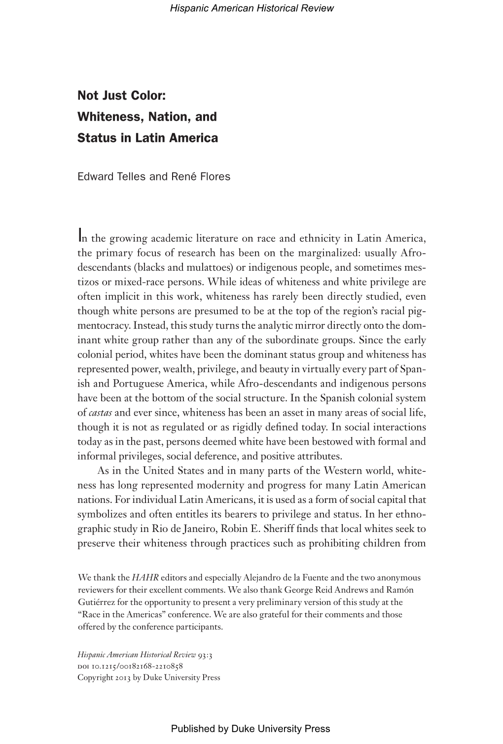 Not Just Color: Whiteness, Nation, and Status in Latin America