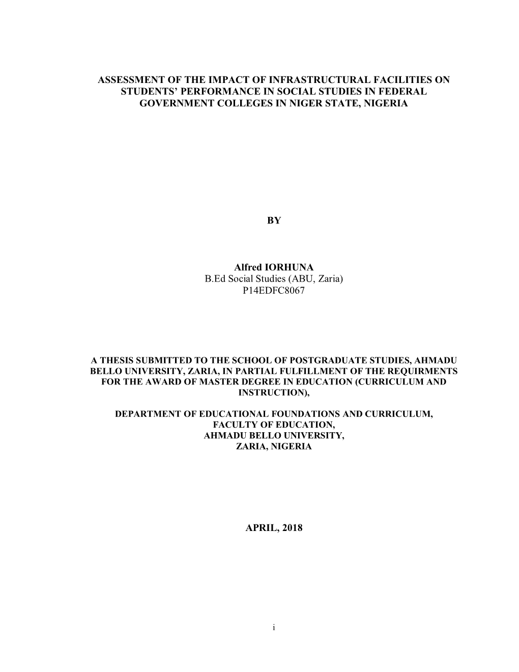 Assessment of the Impact of Infrastructural Facilities on Students’ Performance in Social Studies in Federal Government Colleges in Niger State, Nigeria