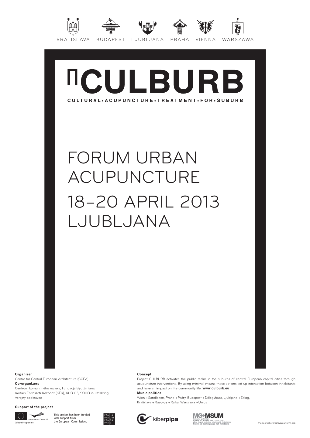Forum Urban Acupuncture 18–20 April 2013 Ljubljana