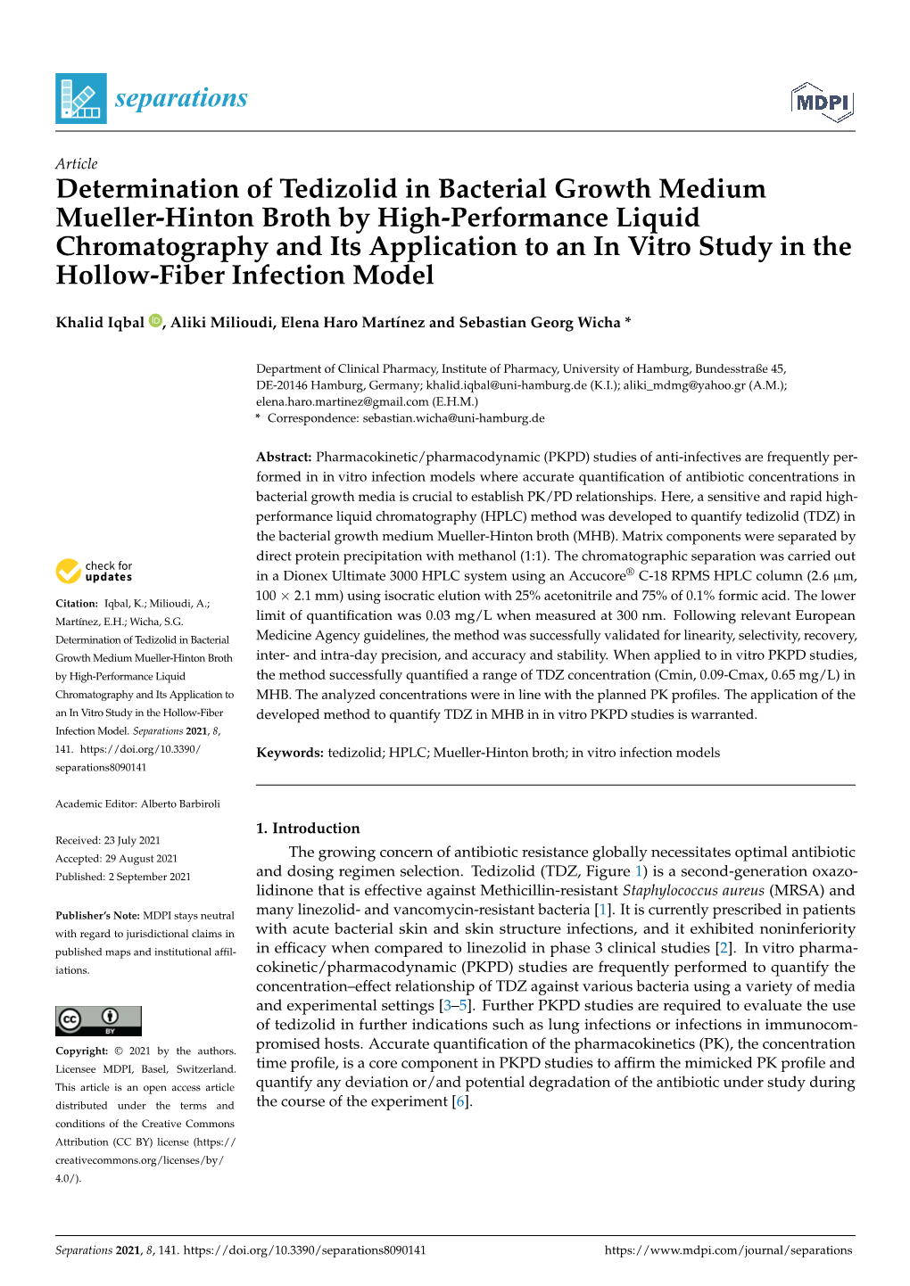 Determination of Tedizolid in Bacterial Growth Medium Mueller-Hinton