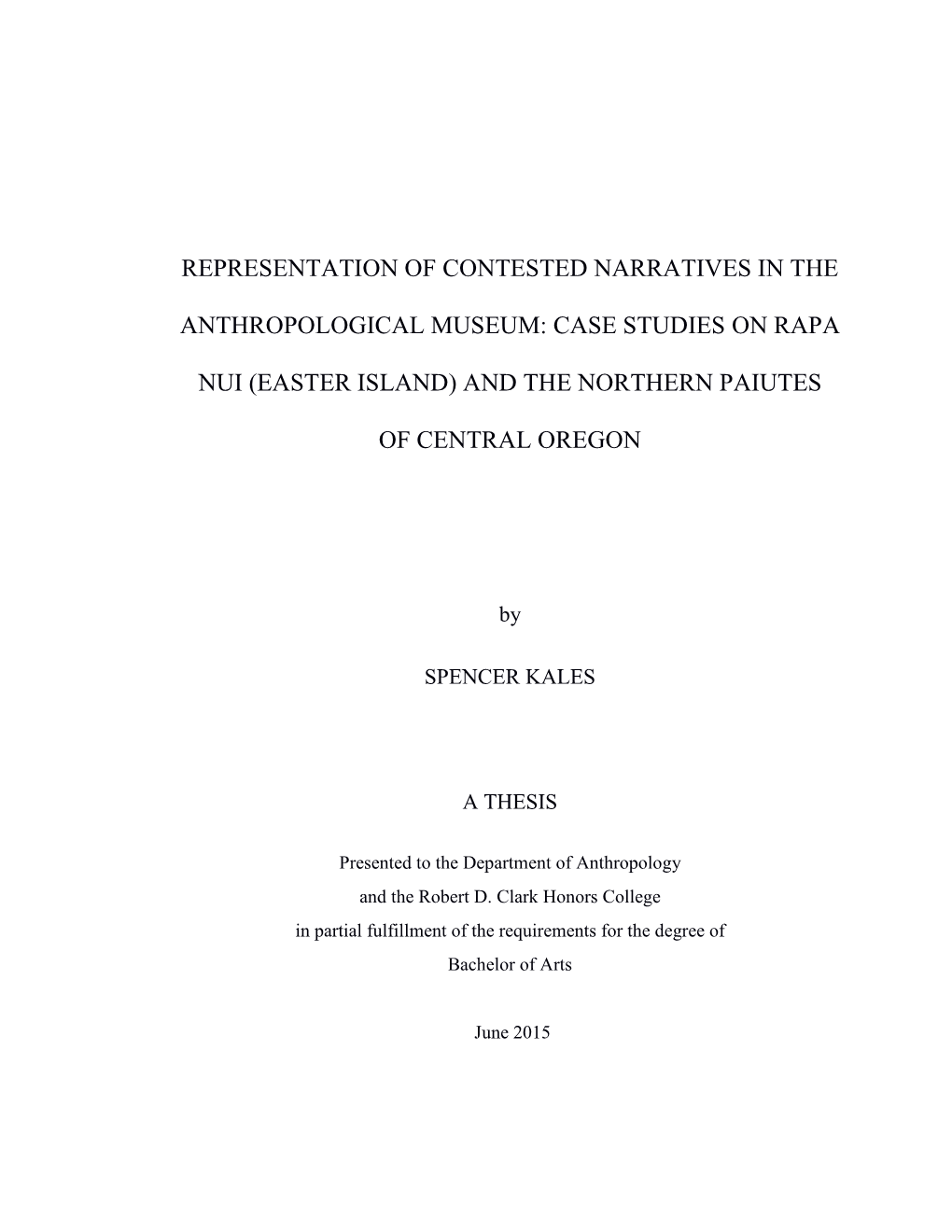 Representation of Contested Narratives in the Anthropological Museum: Case Studies on Rapa Nui (Easter Island) and the Northern