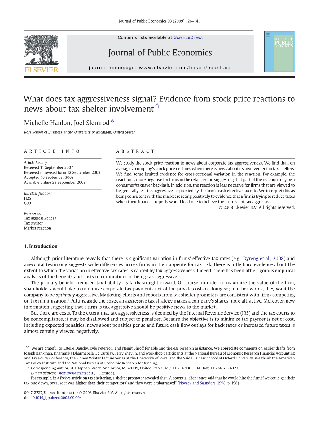 What Does Tax Aggressiveness Signal? Evidence from Stock Price Reactions to News About Tax Shelter Involvement☆