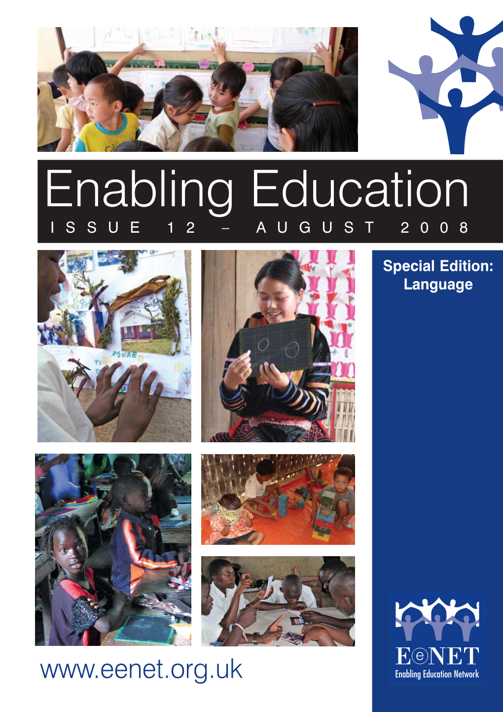 Enabling Education ISSUE 12 – AUGUST 2008