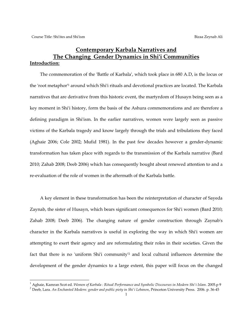 Contemporary Karbala Narratives and the Changing Gender Dynamics in Shi'i Communities Introduction