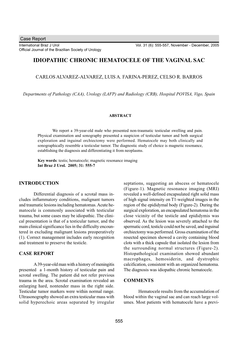 Idiopathic Chronic Hematocele of the Vaginal Sac