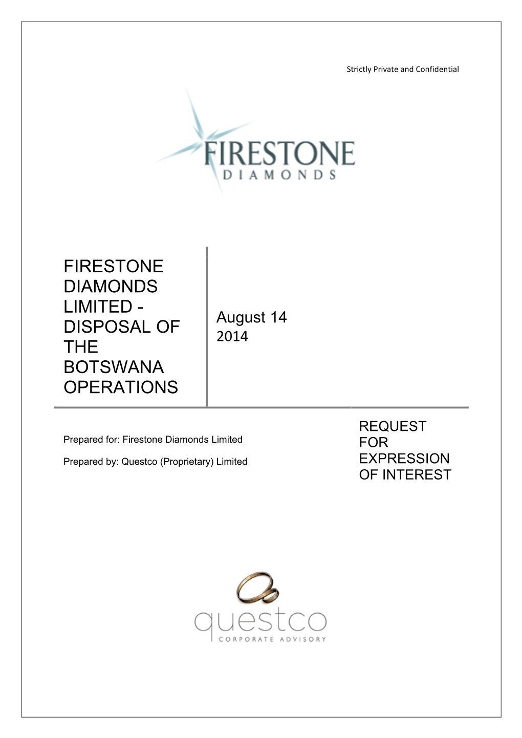 FIRESTONE DIAMONDS LIMITED - August 14 DISPOSAL of 2014 the BOTSWANA OPERATIONS