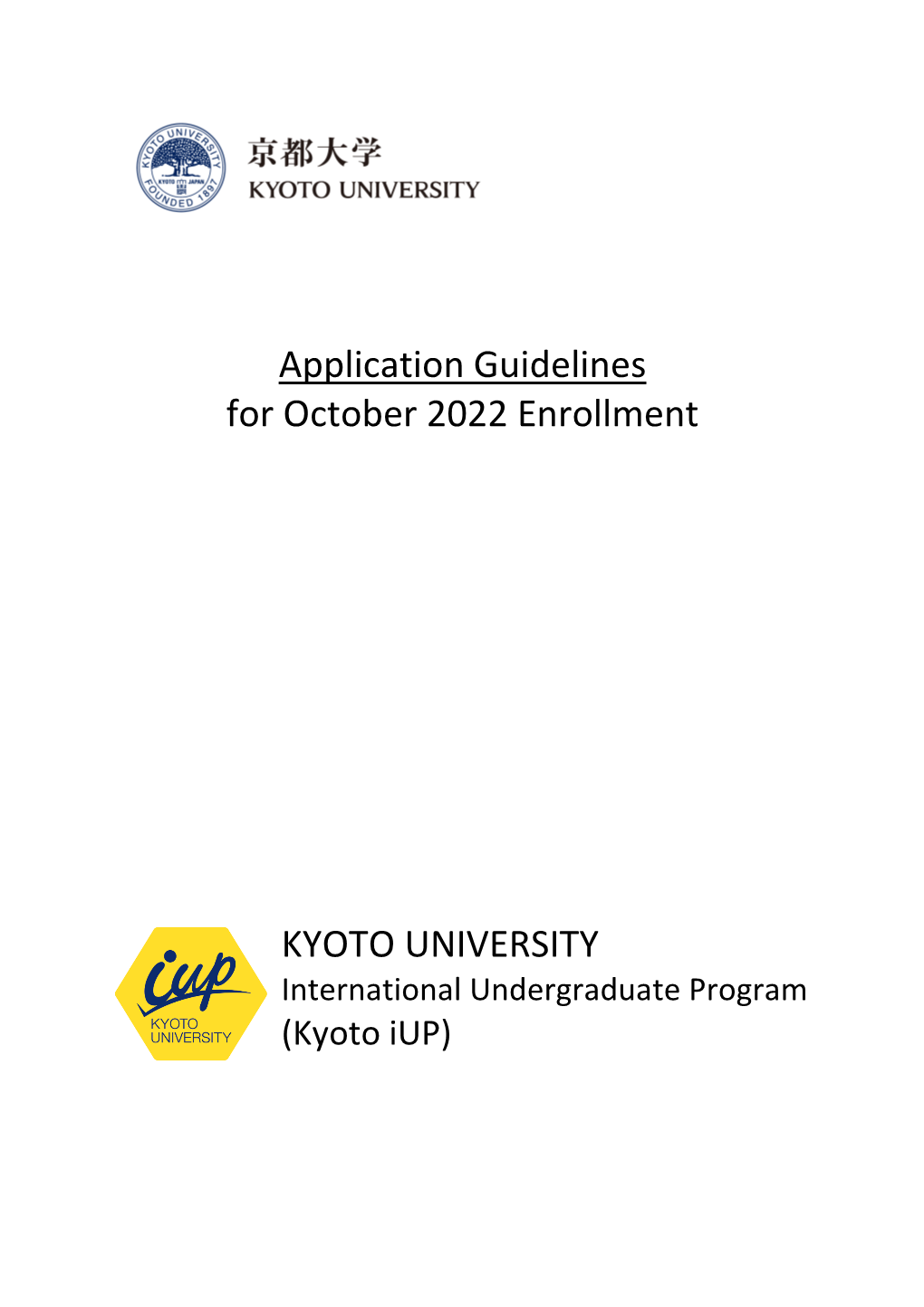 Application Guidelines for October 2022 Enrollment KYOTO