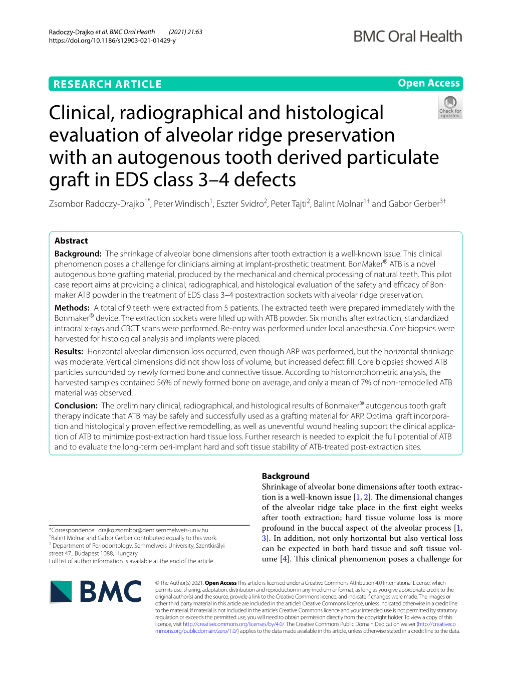 Clinical, Radiographical and Histological Evaluation of Alveolar