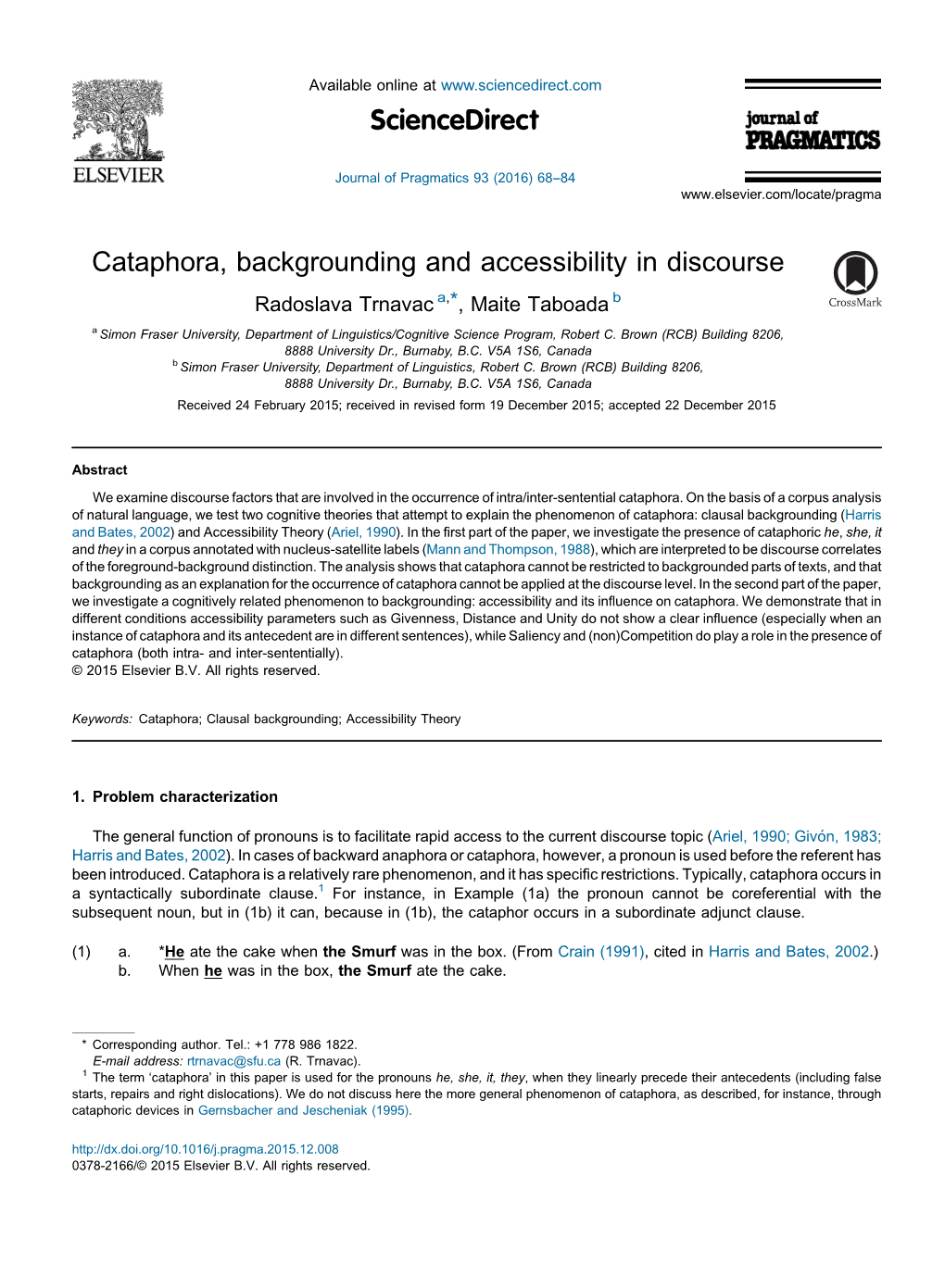 Cataphora, Backgrounding and Accessibility in Discourse