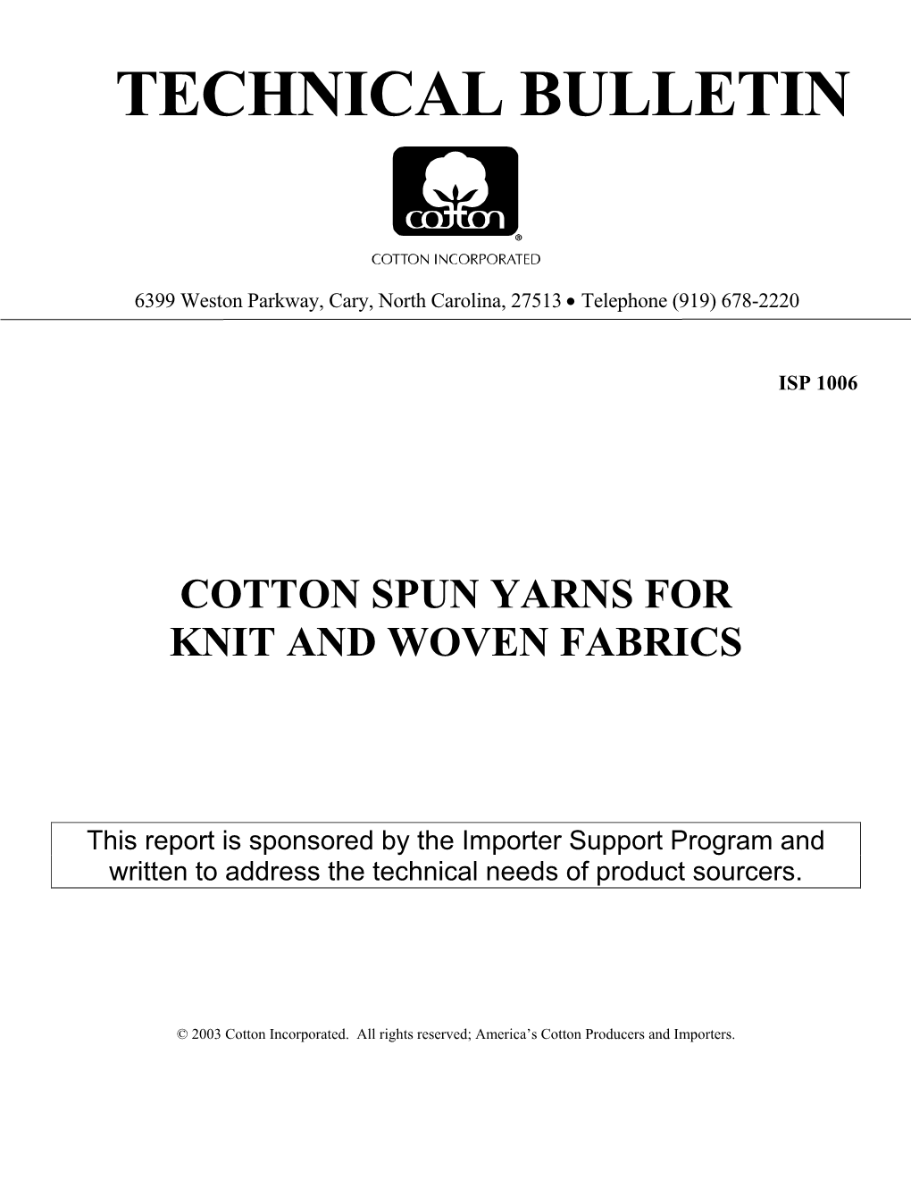 Cotton Spun Yarns for Knit and Woven Fabrics