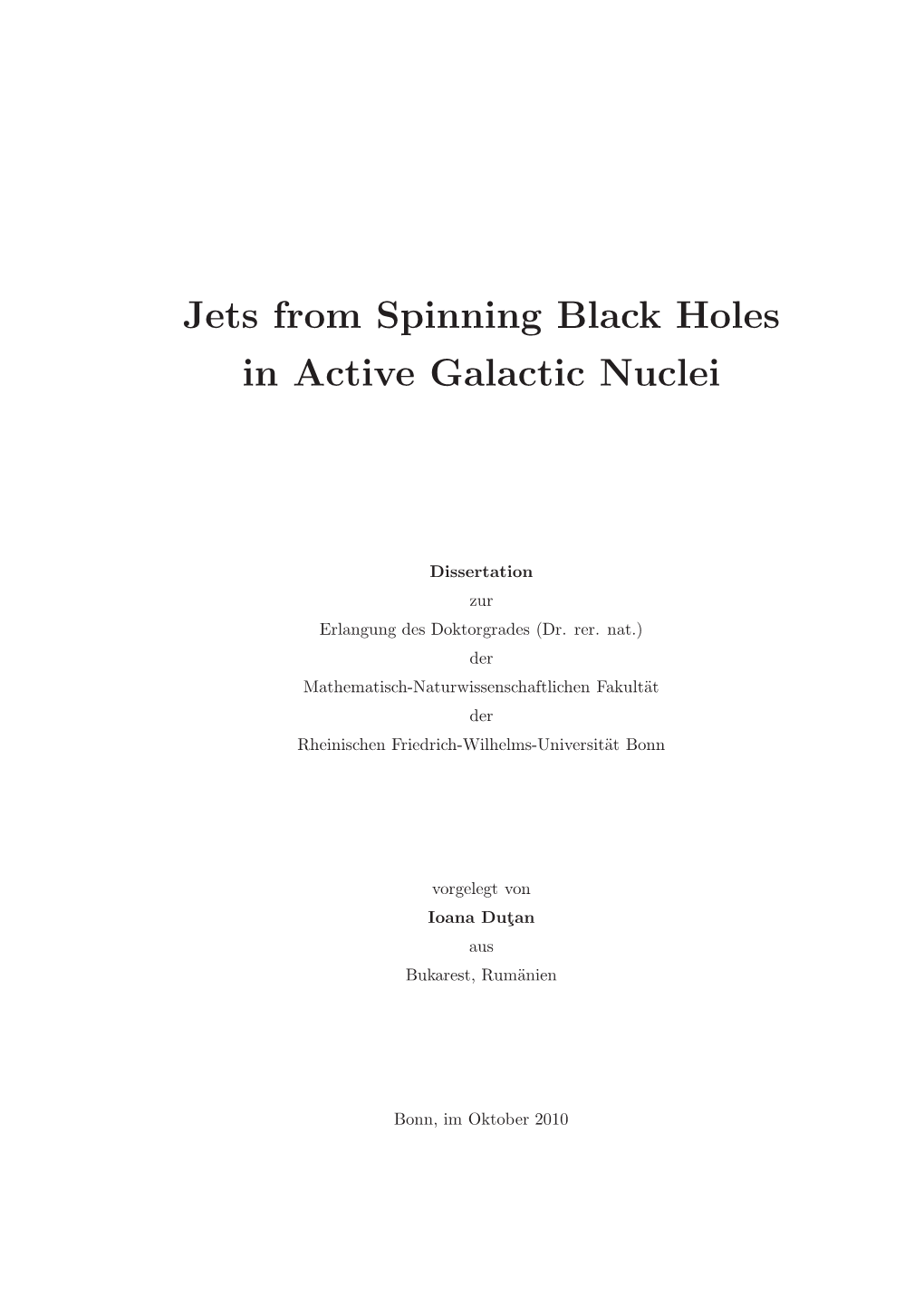 Jets from Spinning Black Holes in Active Galactic Nuclei