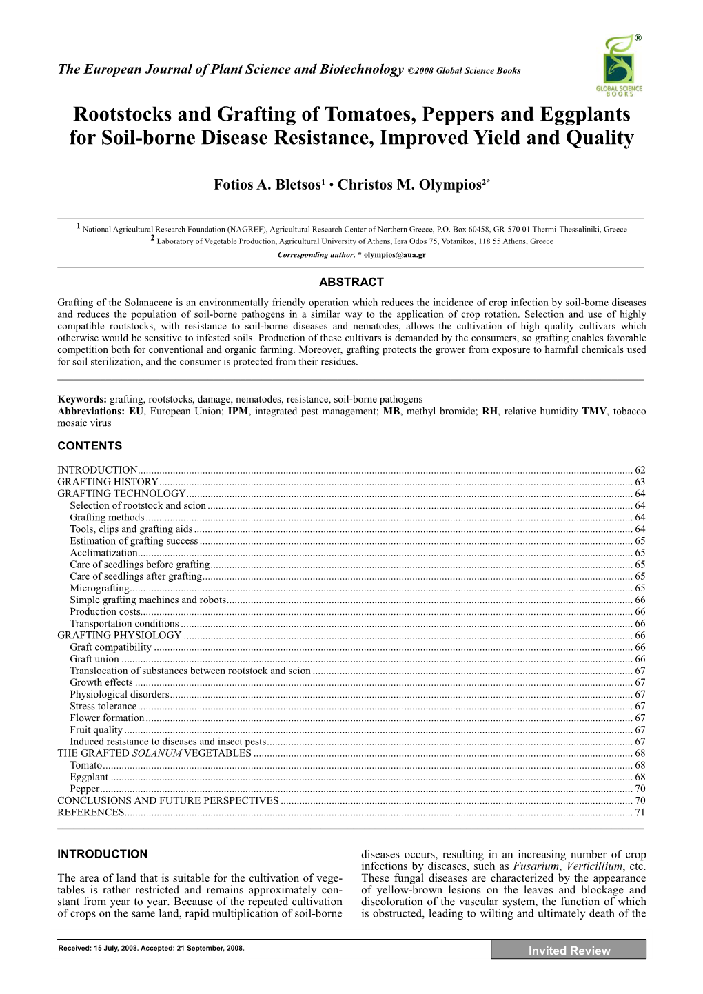 Rootstocks and Grafting of Tomatoes, Peppers and Eggplants for Soil-Borne Disease Resistance, Improved Yield and Quality Fotios A