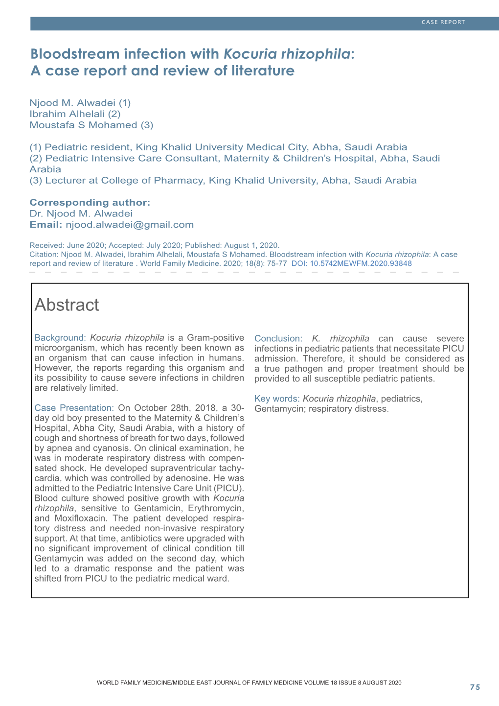 Bloodstream Infection with Kocuria Rhizophila: a Case Report and Review of Literature