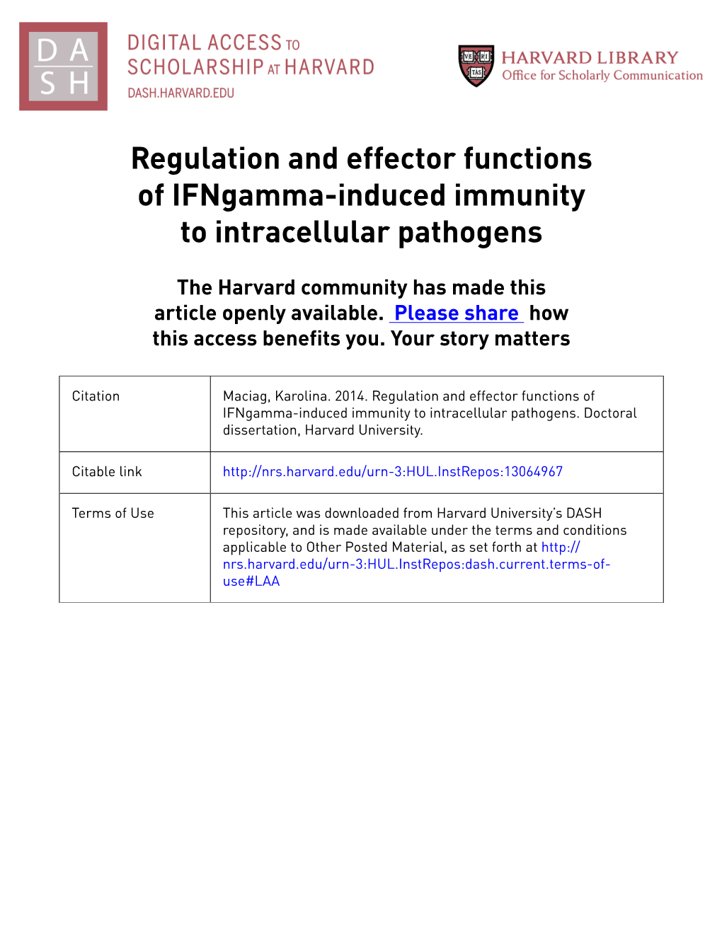 Regulation and Effector Functions of Ifngamma-Induced Immunity to Intracellular Pathogens