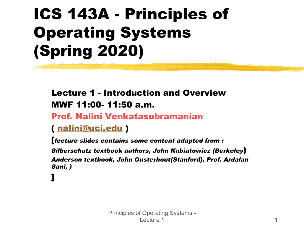 ICS 143A - Principles of Operating Systems (Spring 2020)