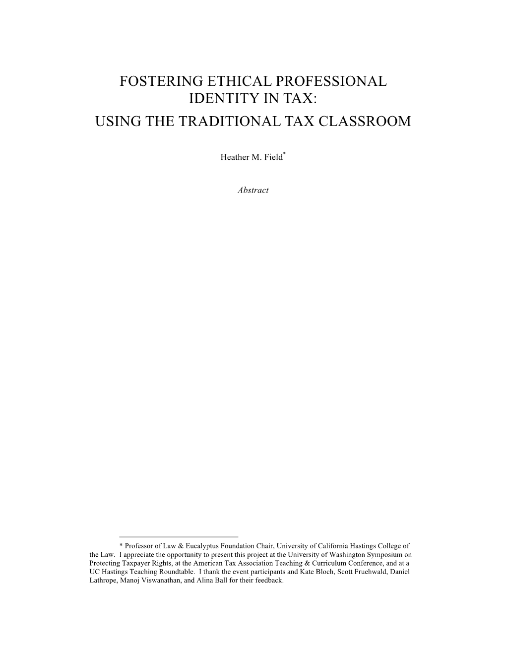 Fostering Ethical Professional Identity in Tax: Using the Traditional Tax Classroom