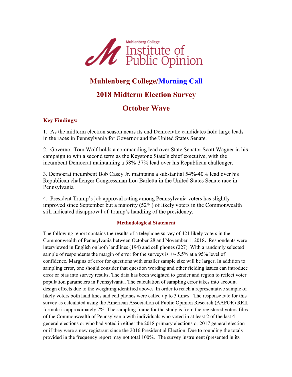 Muhlenberg College/Morning Call 2018 Midterm Election Survey October Wave Key Findings: 1