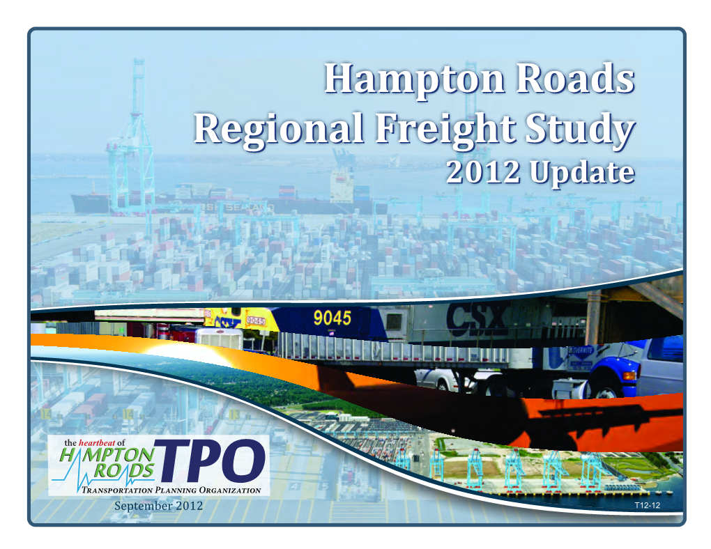 Hampton Roads Regional Freight Study Regional Freight Study 2012 Update2012 Update
