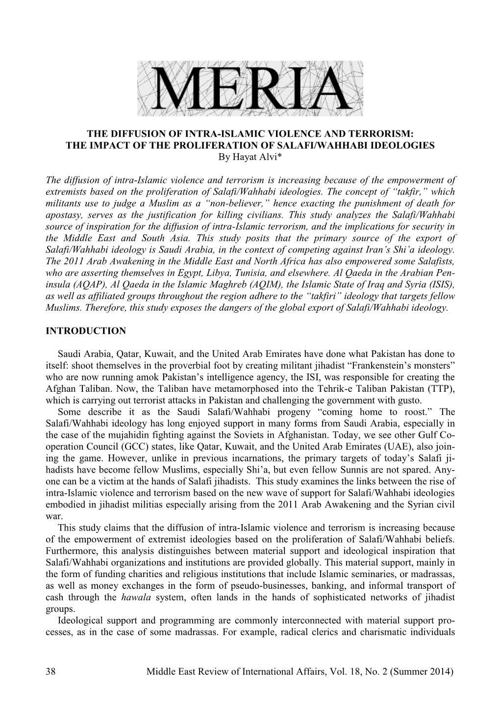 THE DIFFUSION of INTRA-ISLAMIC VIOLENCE and TERRORISM: the IMPACT of the PROLIFERATION of SALAFI/WAHHABI IDEOLOGIES by Hayat Alvi*